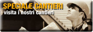 Speciale i nostri cantieri
